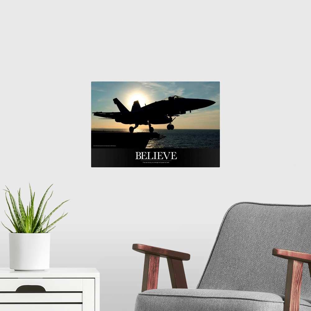 A modern room featuring Military Motivational Poster: If We Are Strong, Our Strength Will Speak For Itself
