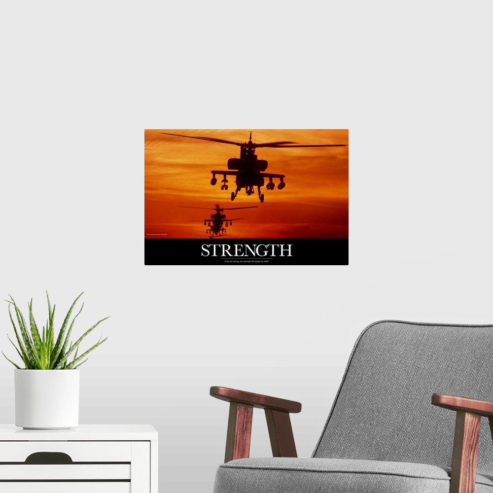 A modern room featuring Three military helicopters are photographed during a sunset and has the word "Strength" written i...