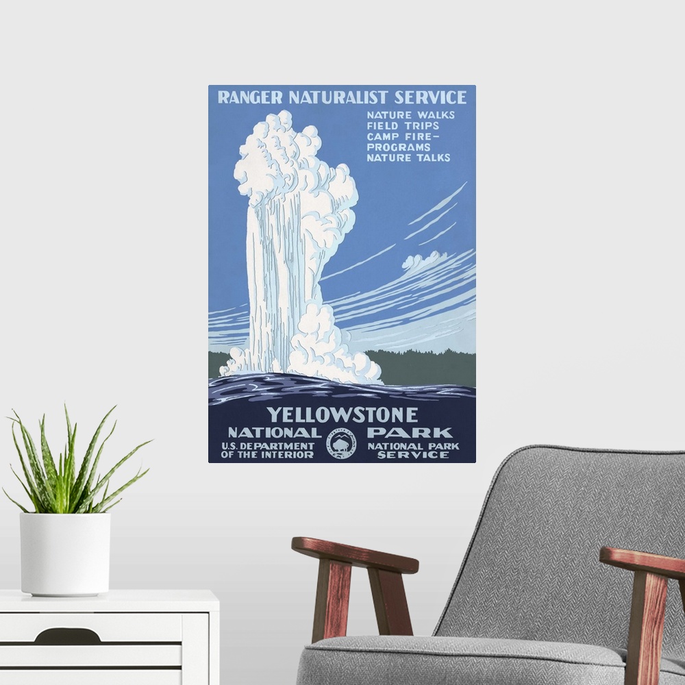 A modern room featuring Yellowstone National Park, Ranger Naturalist Service. Poster shows Old Faithful erupting at Yello...