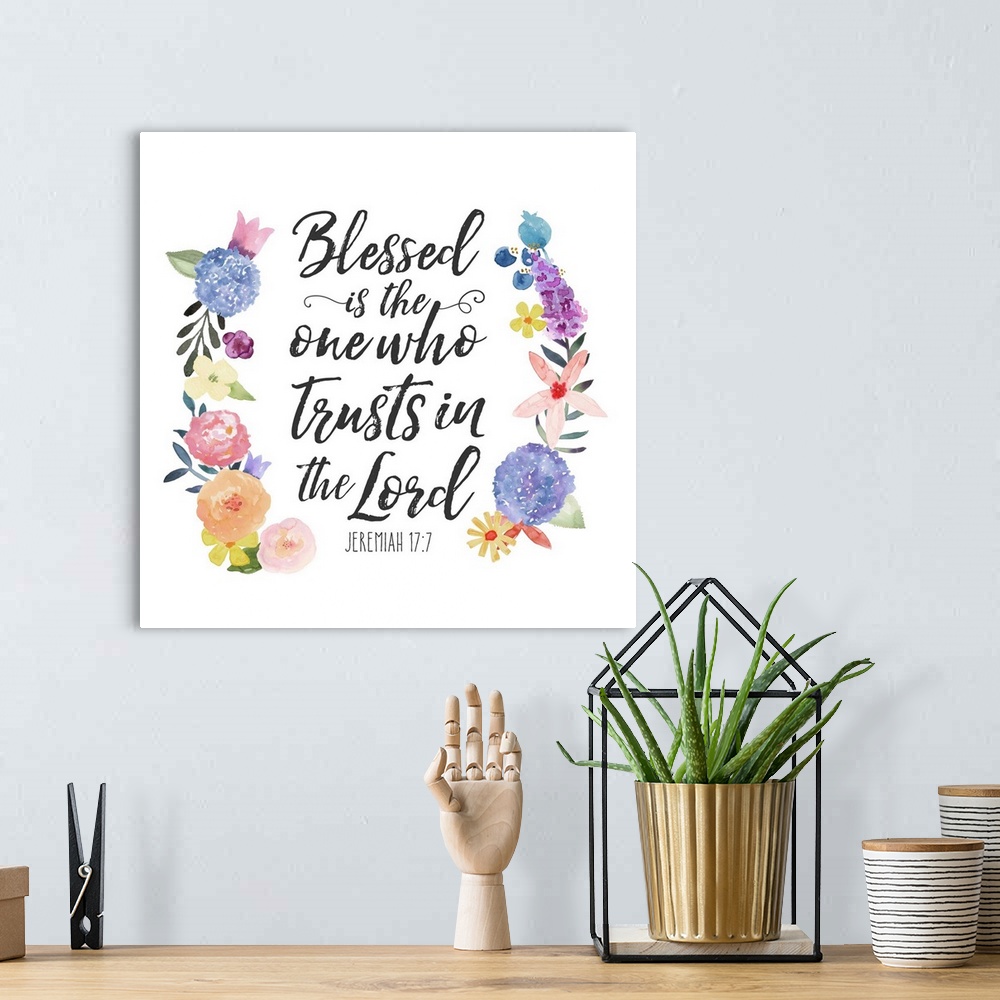 A bohemian room featuring "Blessed is the one who Trusts in the Lord"  Jeremiah 17:7