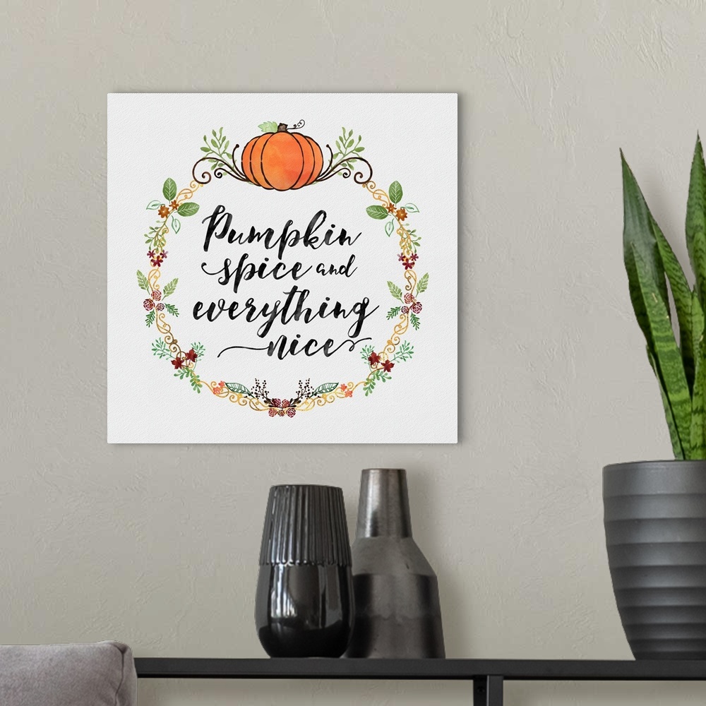 A modern room featuring "Pumpkin Spice and Everything Nice"