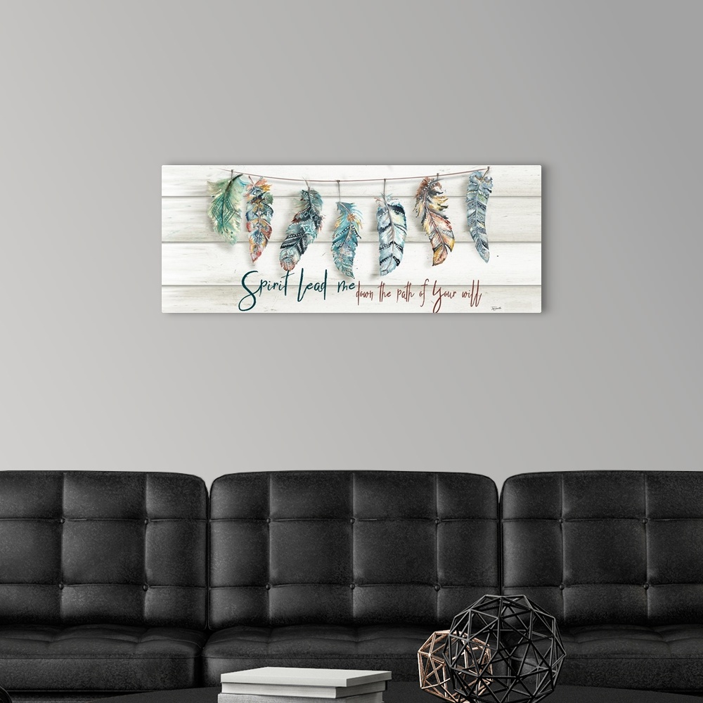 A modern room featuring A watercolor design of a row of feathers with tribal patterns and the text "Spirit Lead me down t...