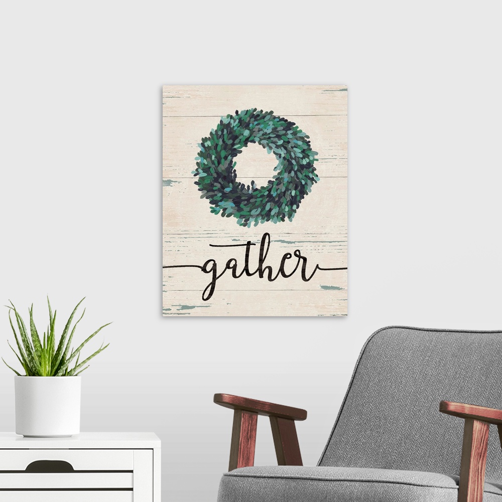 A modern room featuring Green Christmas wreath over the word "Gather" on a white barn wood background.
