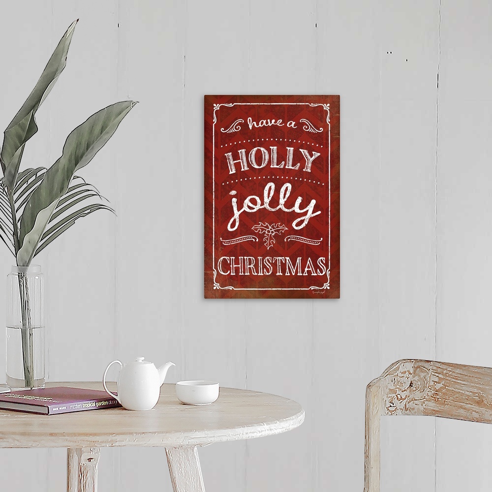 A farmhouse room featuring Holly Jolly Christmas