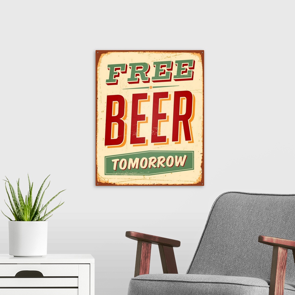 A modern room featuring Vintage metal sign - Free Beer Tomorrow - Raster Version