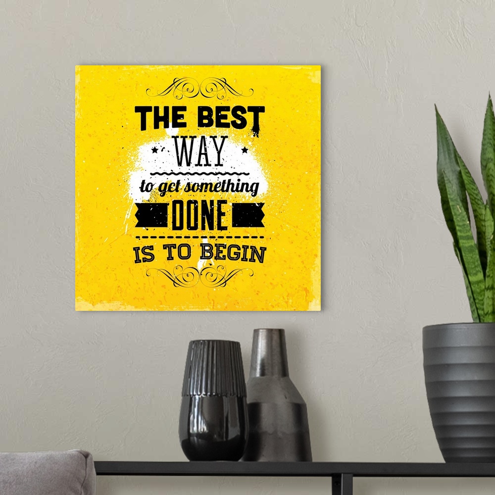 A modern room featuring Quote Typographical Background, vector design. "The best way to get something done is to begin"