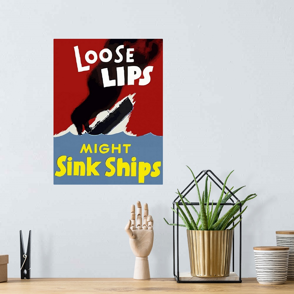 A bohemian room featuring This vintage WWII poster features a sinking ship on the ocean. It declares - Loose Lips Might Sin...