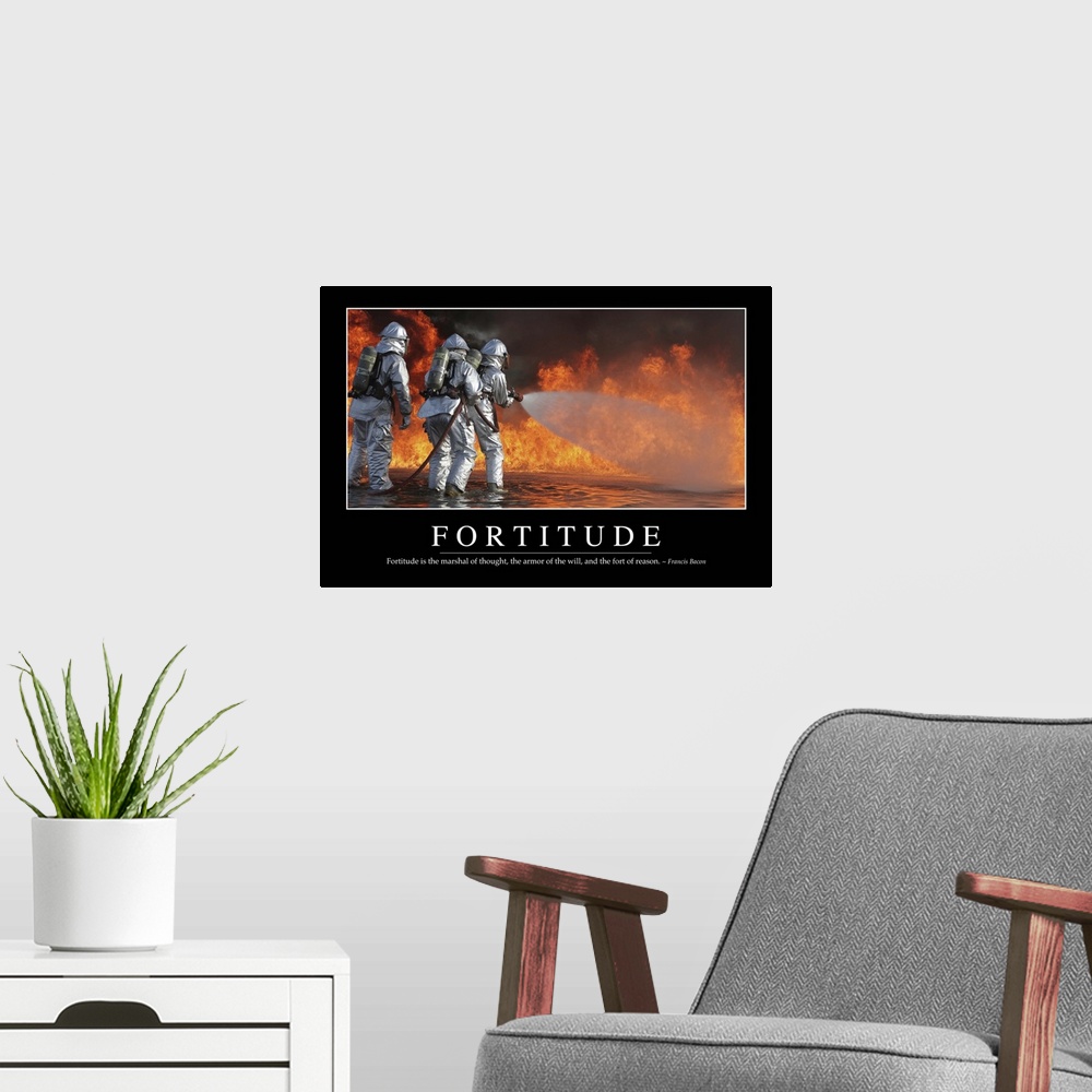 A modern room featuring Fortitude: Inspirational Quote and Motivational Poster