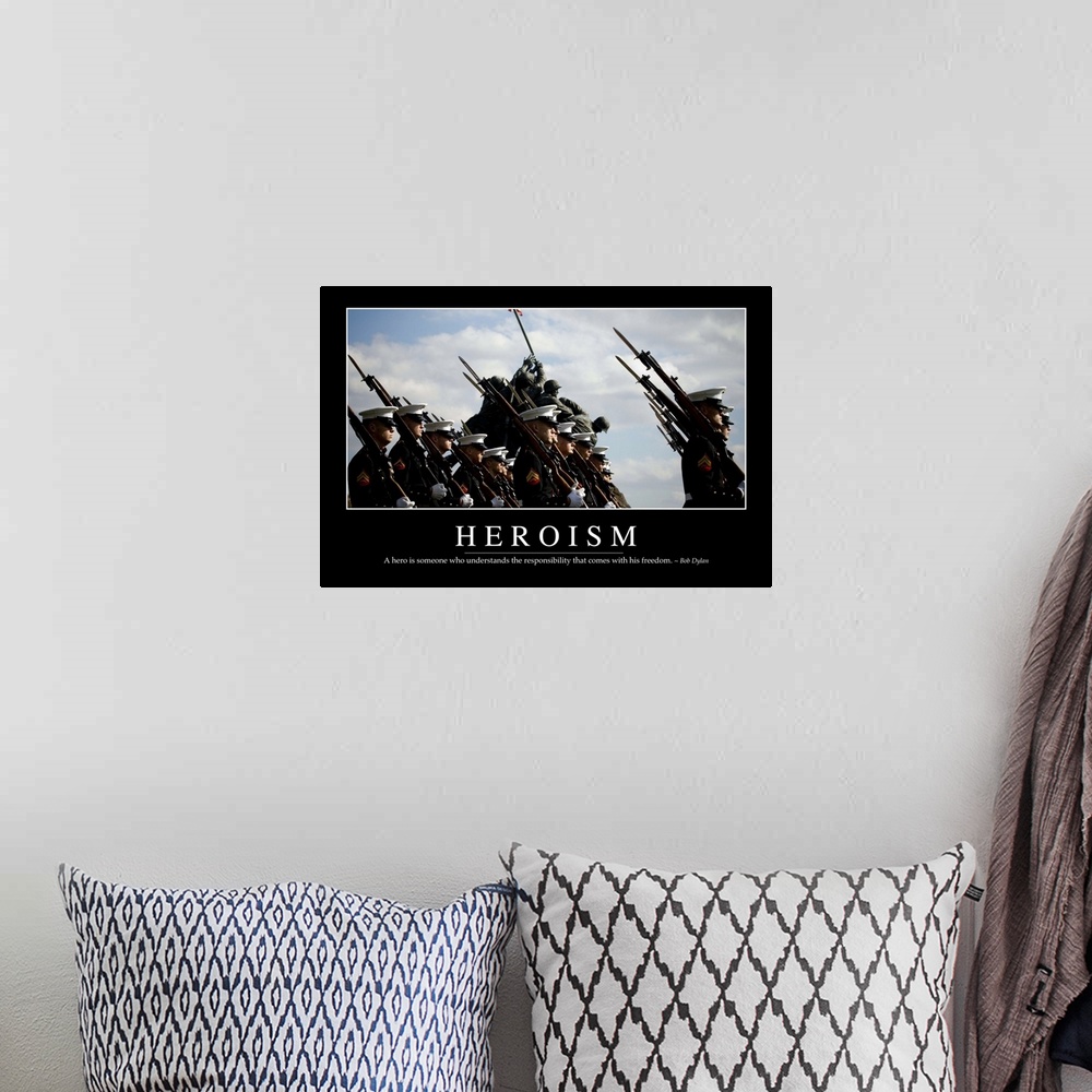 A bohemian room featuring Heroism: Inspirational Quote and Motivational Poster