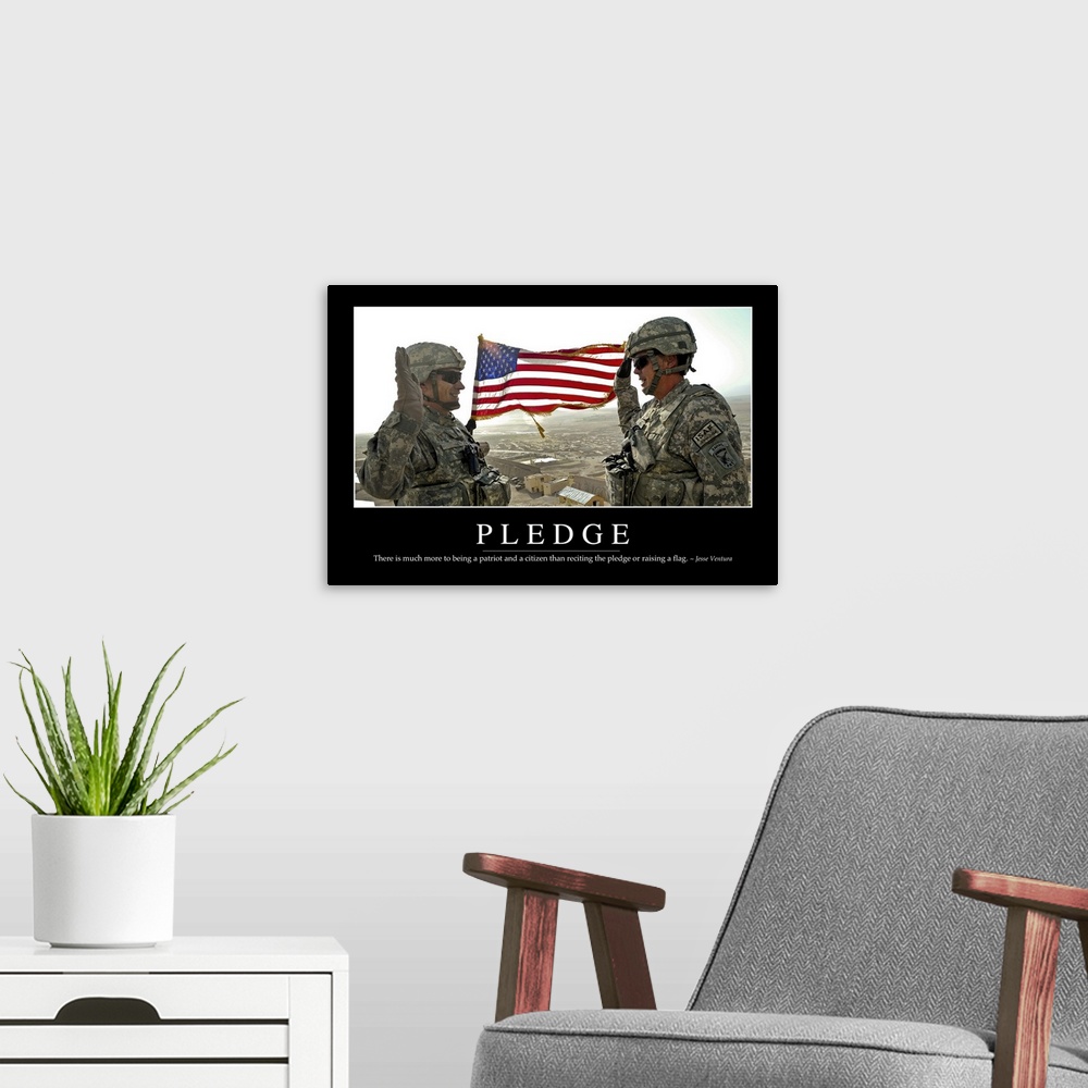 A modern room featuring Pledge: Inspirational Quote and Motivational Poster