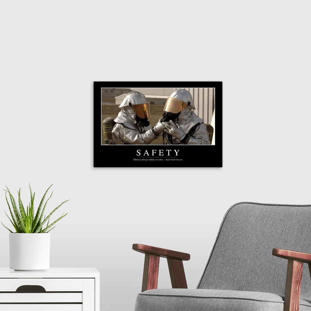 A modern room featuring Safety: Inspirational Quote and Motivational Poster