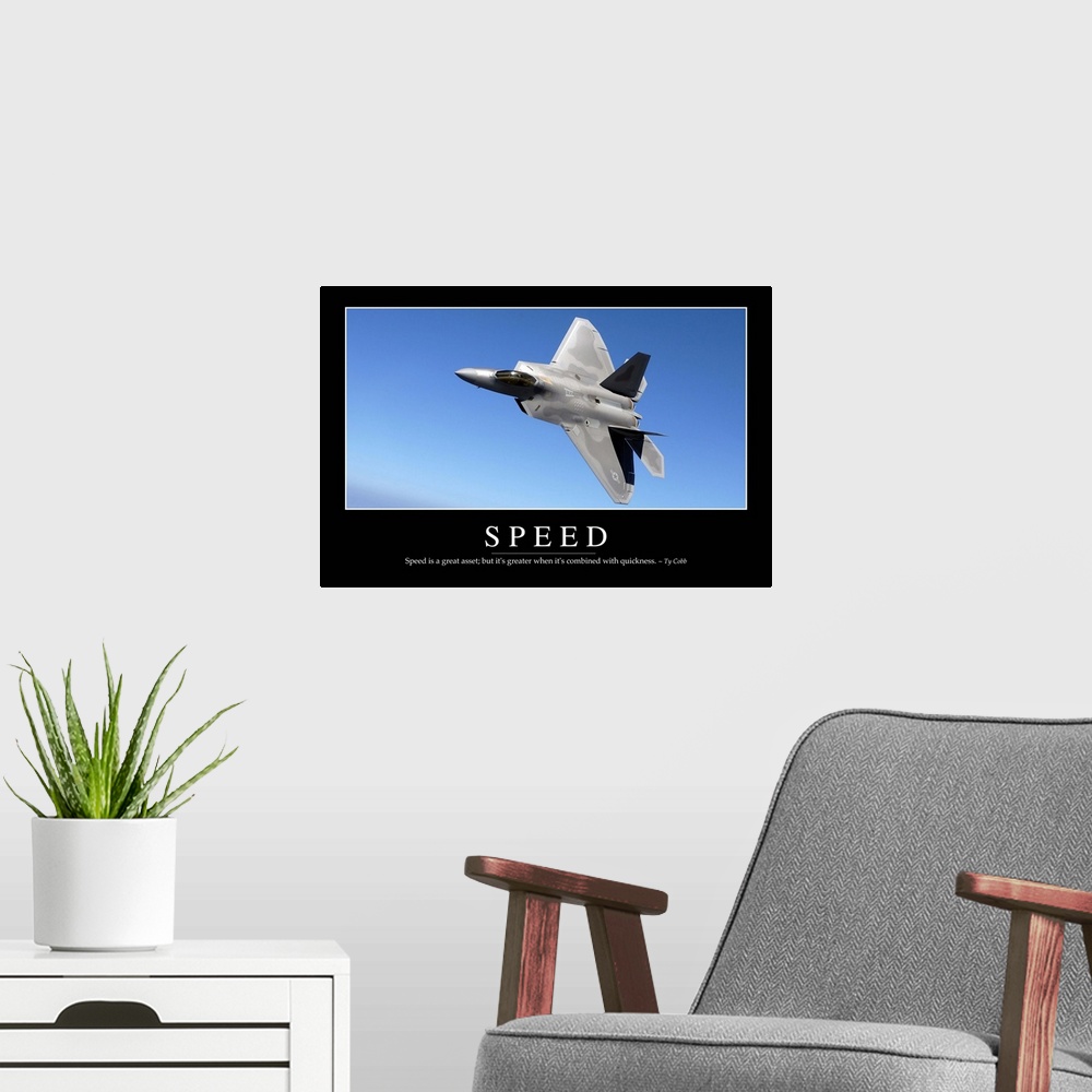 A modern room featuring Speed: Inspirational Quote and Motivational Poster