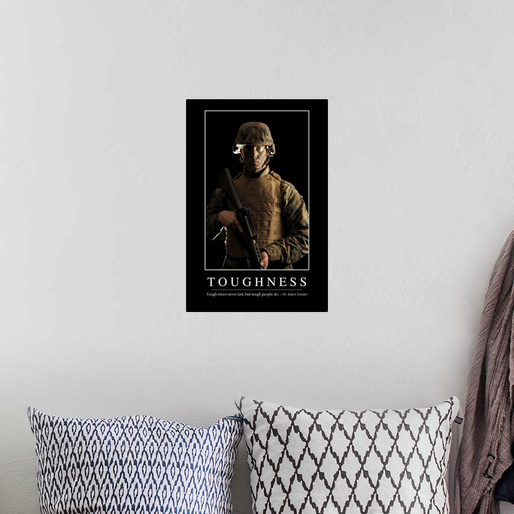 A bohemian room featuring Toughness: Inspirational Quote and Motivational Poster
