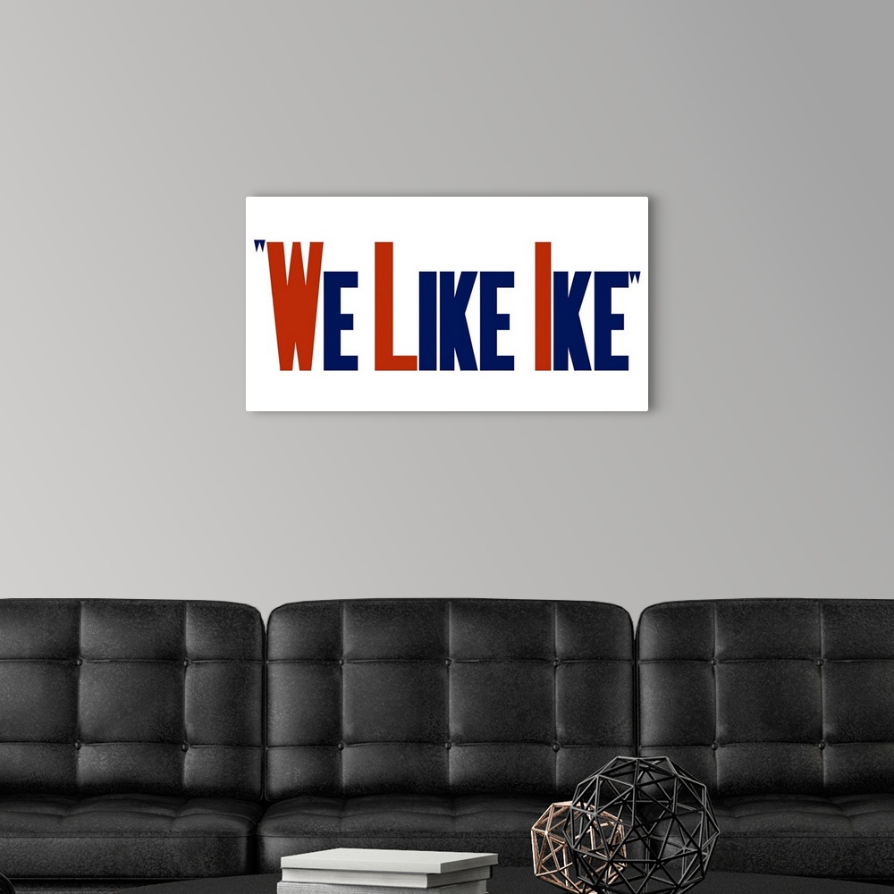 A modern room featuring Vintage election poster for Dwight Eisenhower. It reads, We Like Ike.