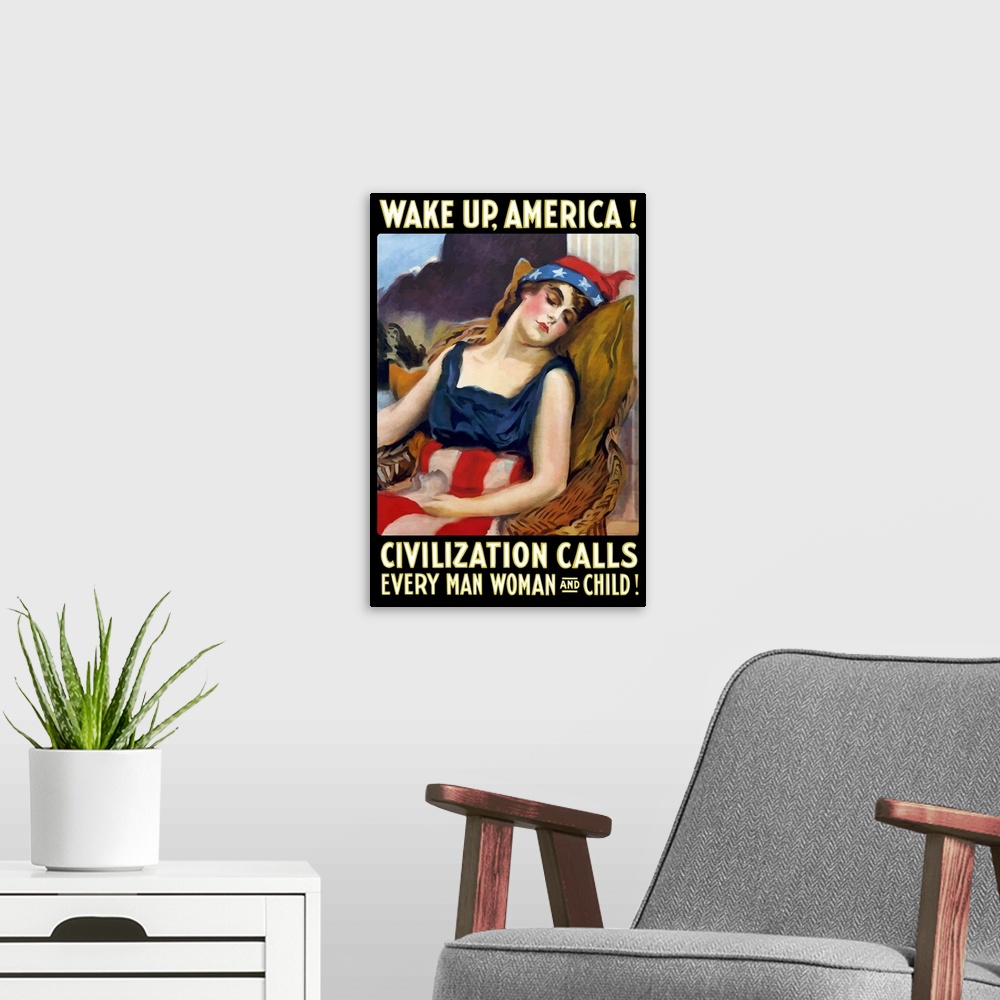 A modern room featuring Vintage World War One poster of Lady Liberty sleeping in a chair. It reads, Wake up, America! Civ...