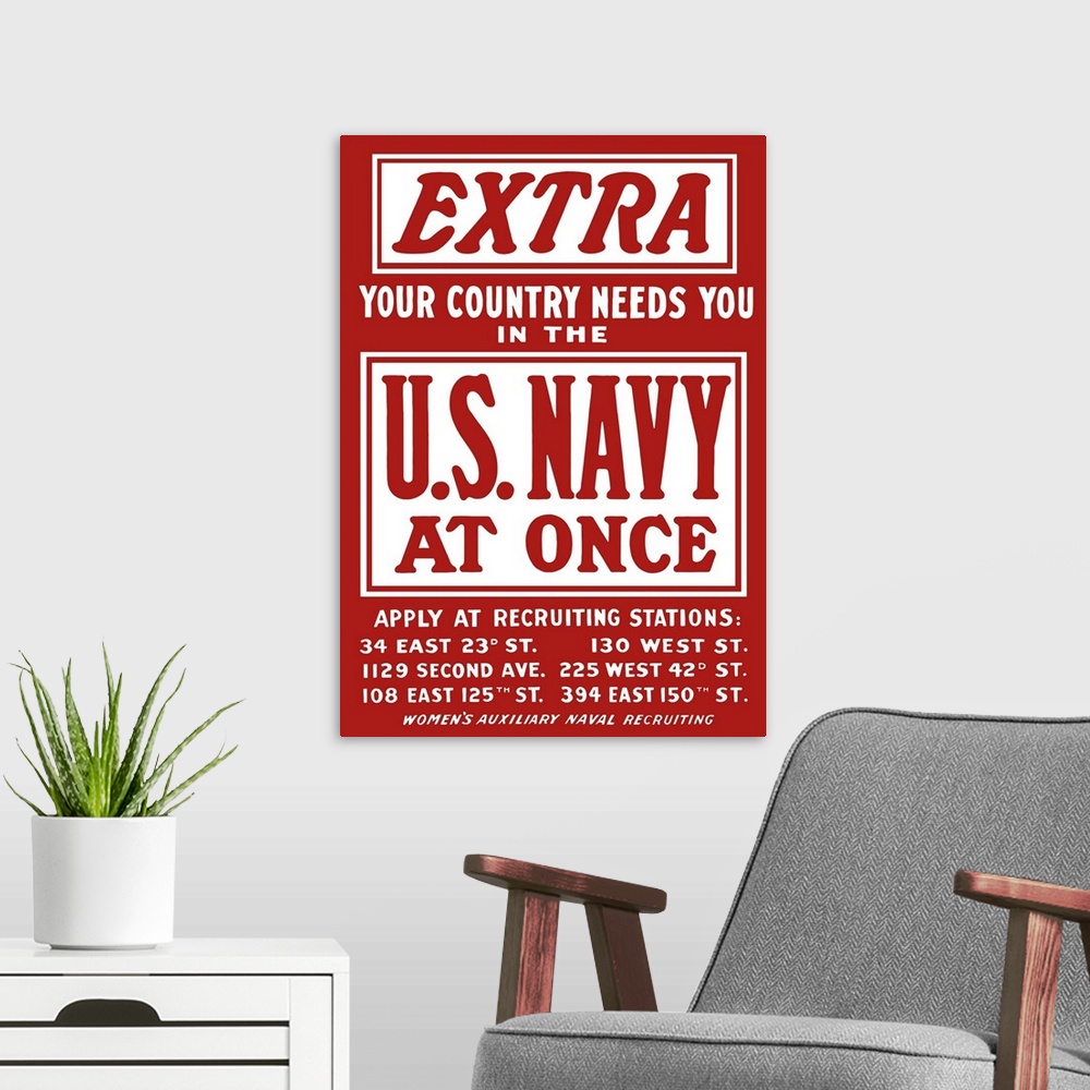 A modern room featuring Vintage World War II poster is a plea for Navy recruits. It reads, Extra, Your Country Needs You ...