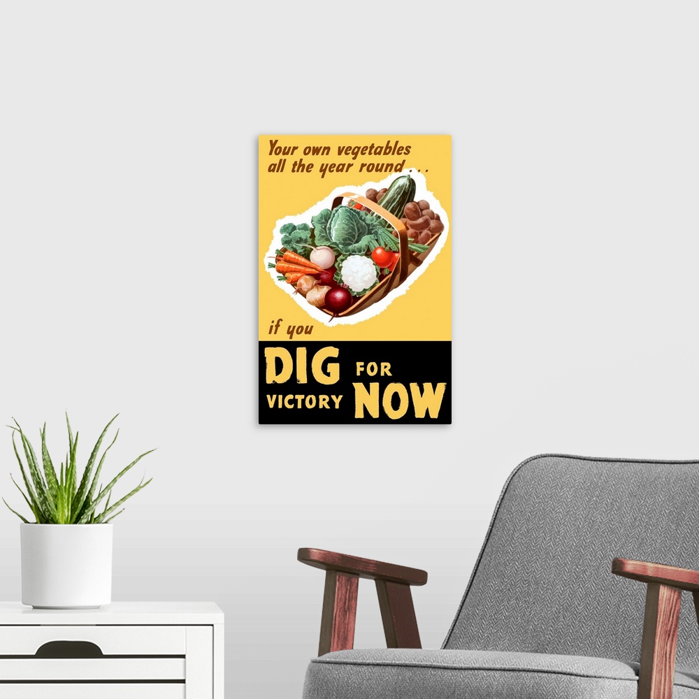A modern room featuring Vintage World War II poster of a basket filled with fresh vegetables. It reads, Your own vegetabl...