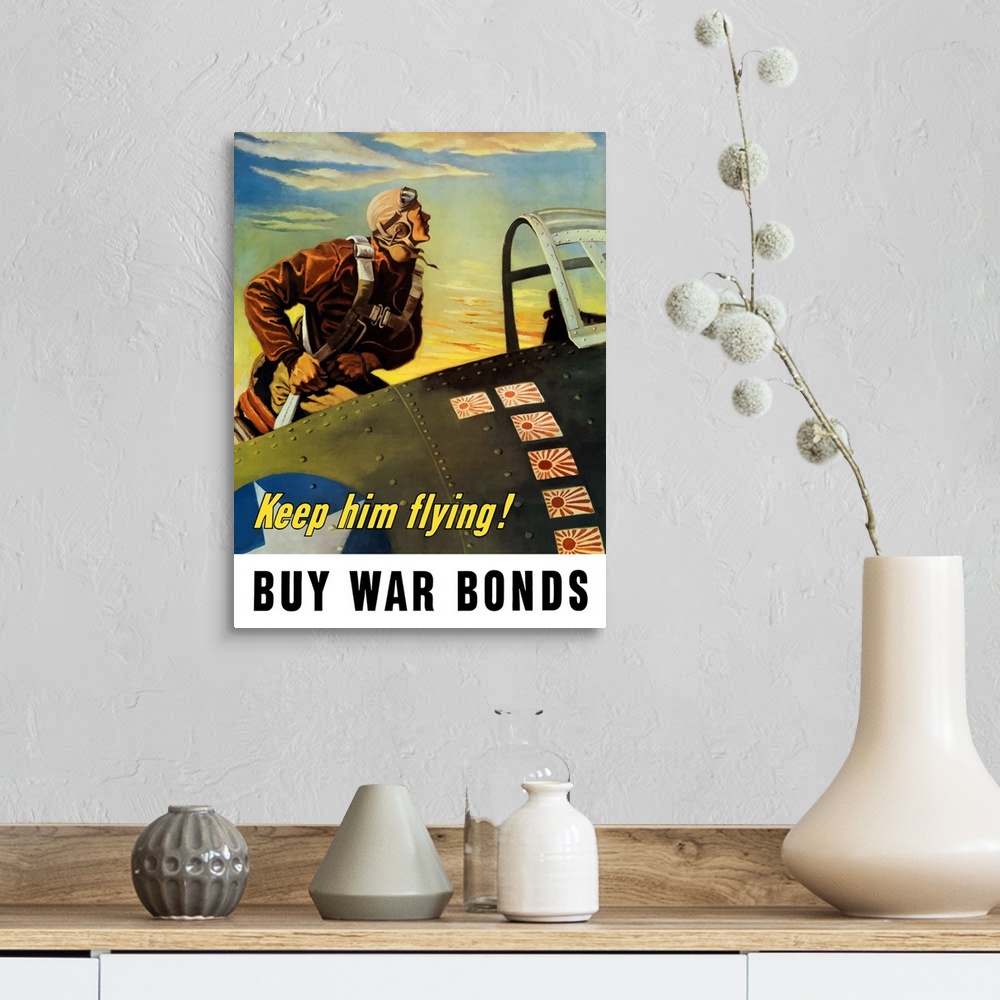 A farmhouse room featuring Vintage World War II poster of a fighter pilot climbing into his airplane. It reads, Keep him fly...