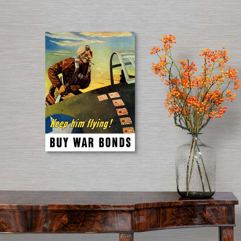 A traditional room featuring Vintage World War II poster of a fighter pilot climbing into his airplane. It reads, Keep him fly...