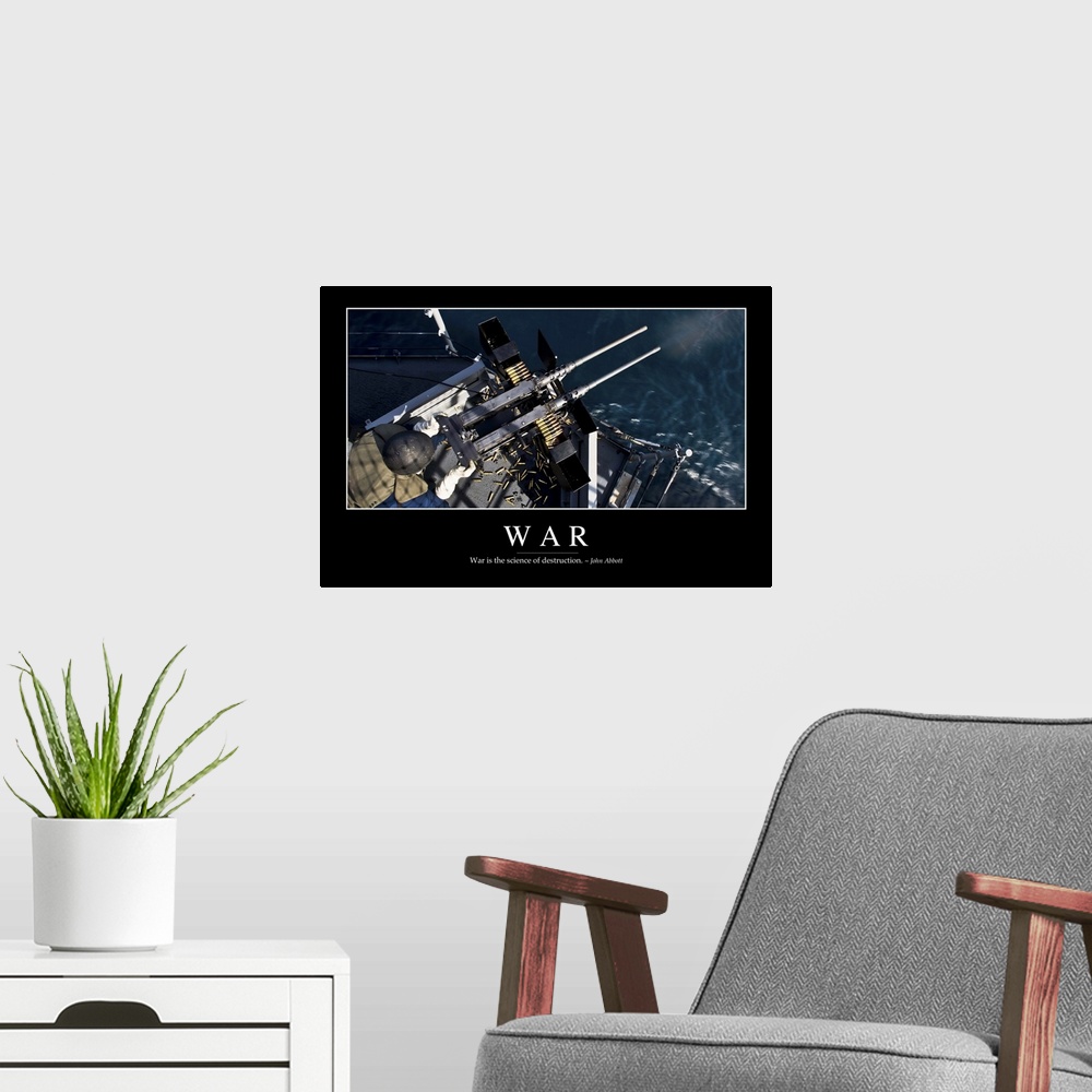 A modern room featuring War: Inspirational Quote and Motivational Poster