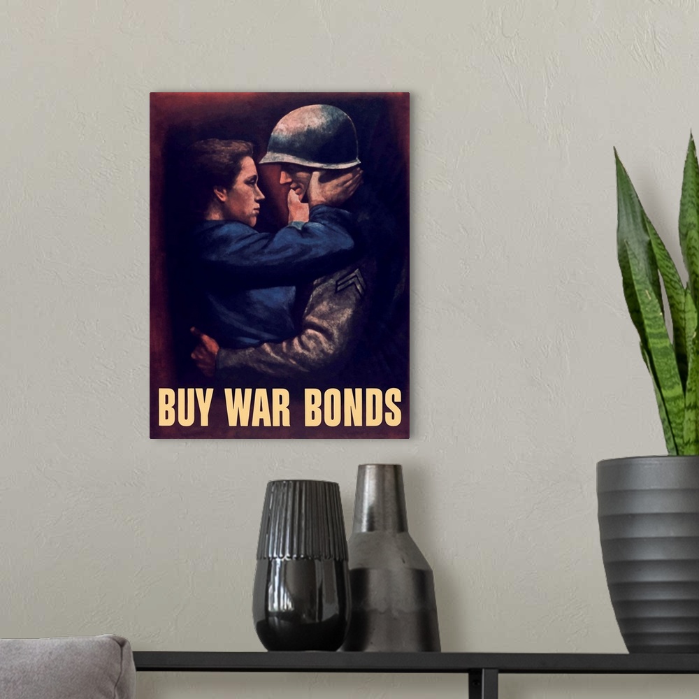 A modern room featuring Vintage World War II propaganda poster featuring a soldier embracing a woman. It reads, Buy War B...