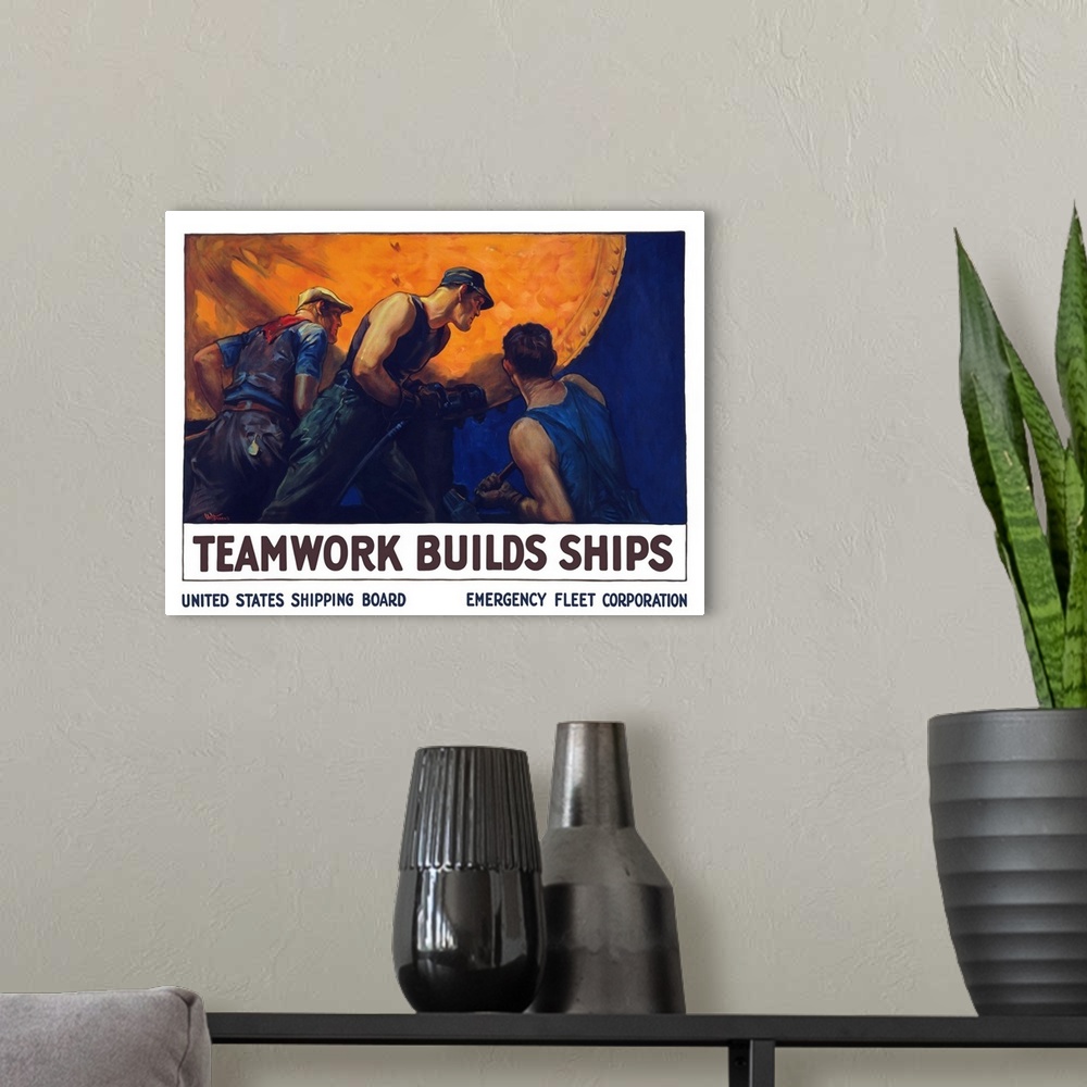 A modern room featuring Vintage World War II propaganda poster featuring a team of three men riveting the hull of a ship....