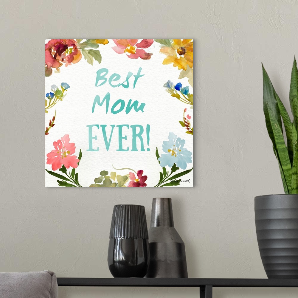 A modern room featuring Best Mom EVER