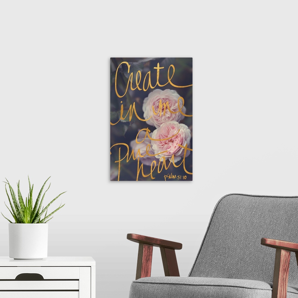 A modern room featuring Photograph of light pink flowers with a soft background and the verse "Create in me a pure heart"...