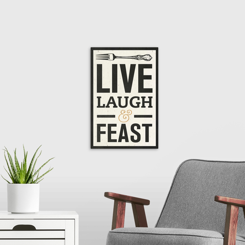 A modern room featuring Live Laugh