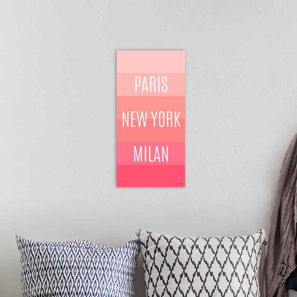 A bohemian room featuring Pink gradient bus roll with the fashion capitals of the world, "Paris New York Milan" written on ...