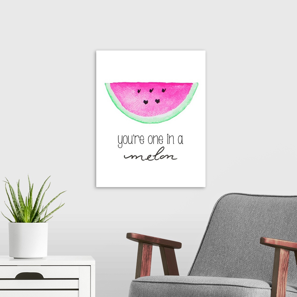 A modern room featuring Watercolor painting of a slice of watermelon with the phrase "you're one in a melon" written at t...