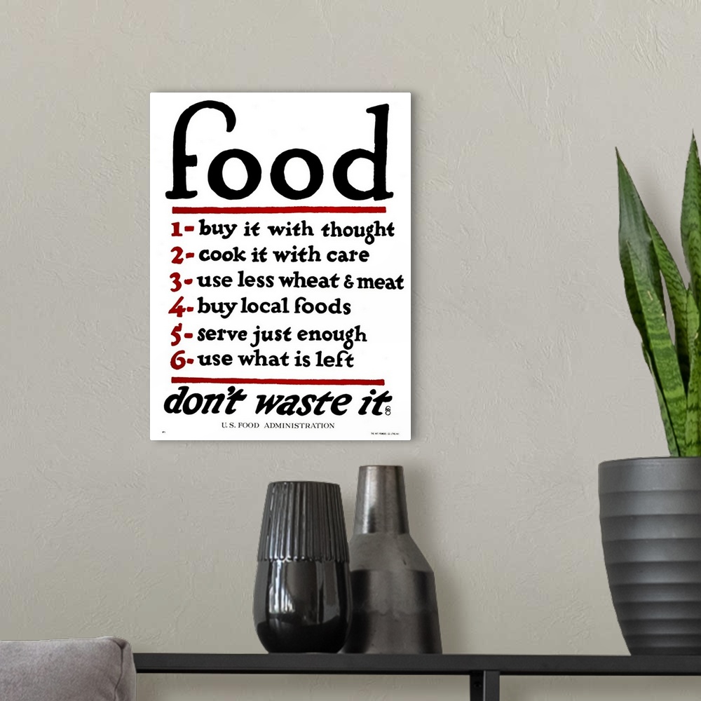 A modern room featuring 'Food - don't waste it. 1. Buy it with thought. 2. Cook it with care. 3. Use less wheat and meat....