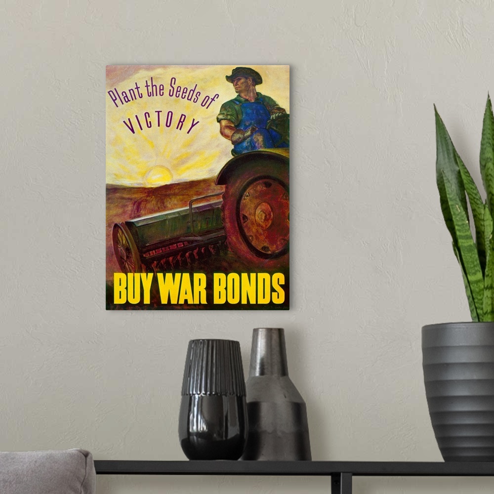 A modern room featuring 'Plant the Seeds of Victory - Buy War Bonds.' Poster by John Steuart Curry, c1943.