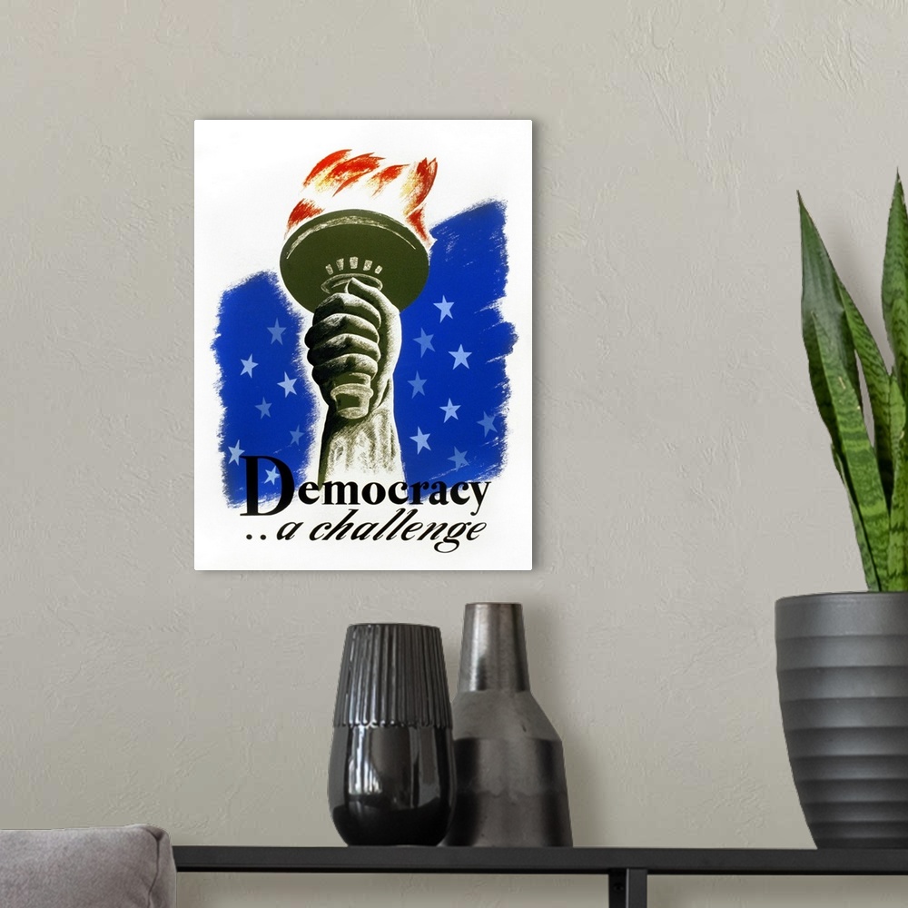 A modern room featuring A poster entitled 'Democracy...a challenge' showing the hand and torch of the Statue of Liberty. ...