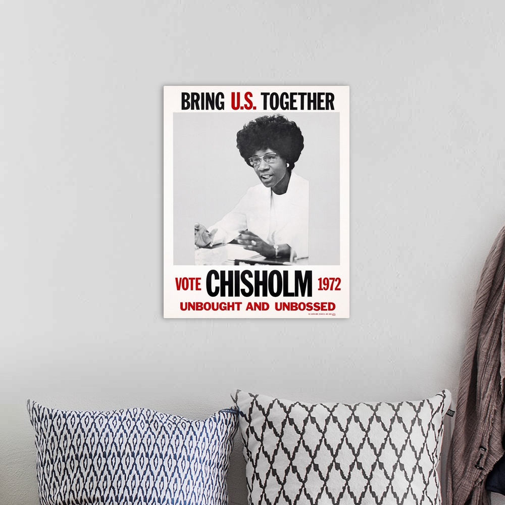 A bohemian room featuring PRESIDENTIAL CAMPAIGN, 1972. Poster for Shirley Chisholm's campaign for the nomination for Democr...