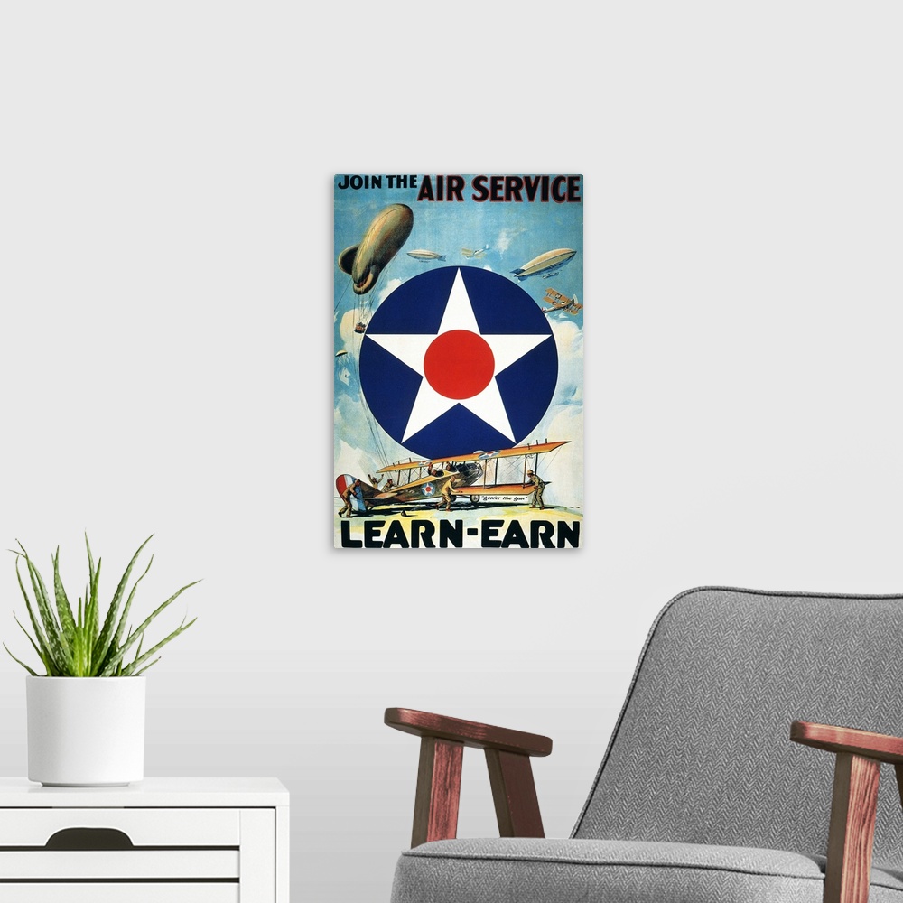 A modern room featuring 'Join the Air Service, Learn-Earn.' U.S. Army Air Service recruiting poster, 1918.