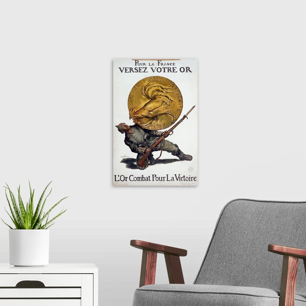 A modern room featuring 'Deposit Your Gold for France. Gold Fights for Victory.' Poster depicting a large gold coin with ...