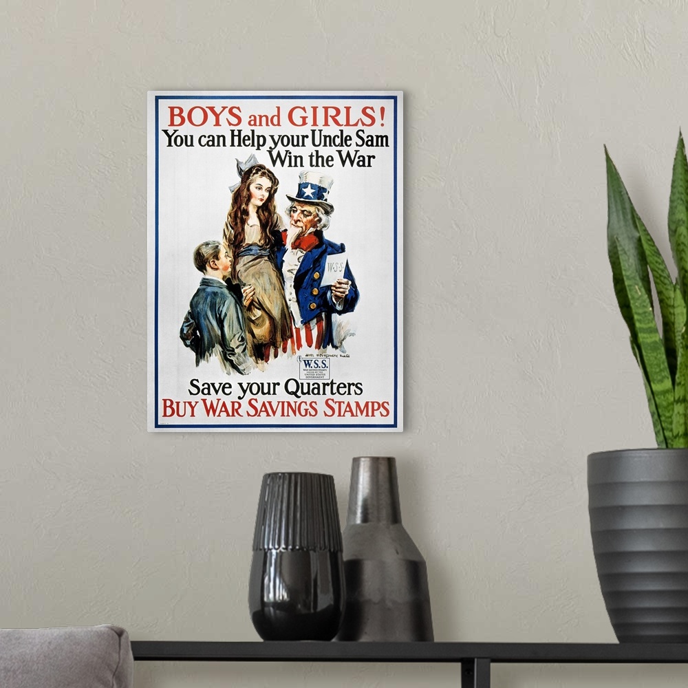 A modern room featuring 'Boys and Girls! You Can Help Your Uncle Sam Win the War.' American World War I War Savings Stamp...