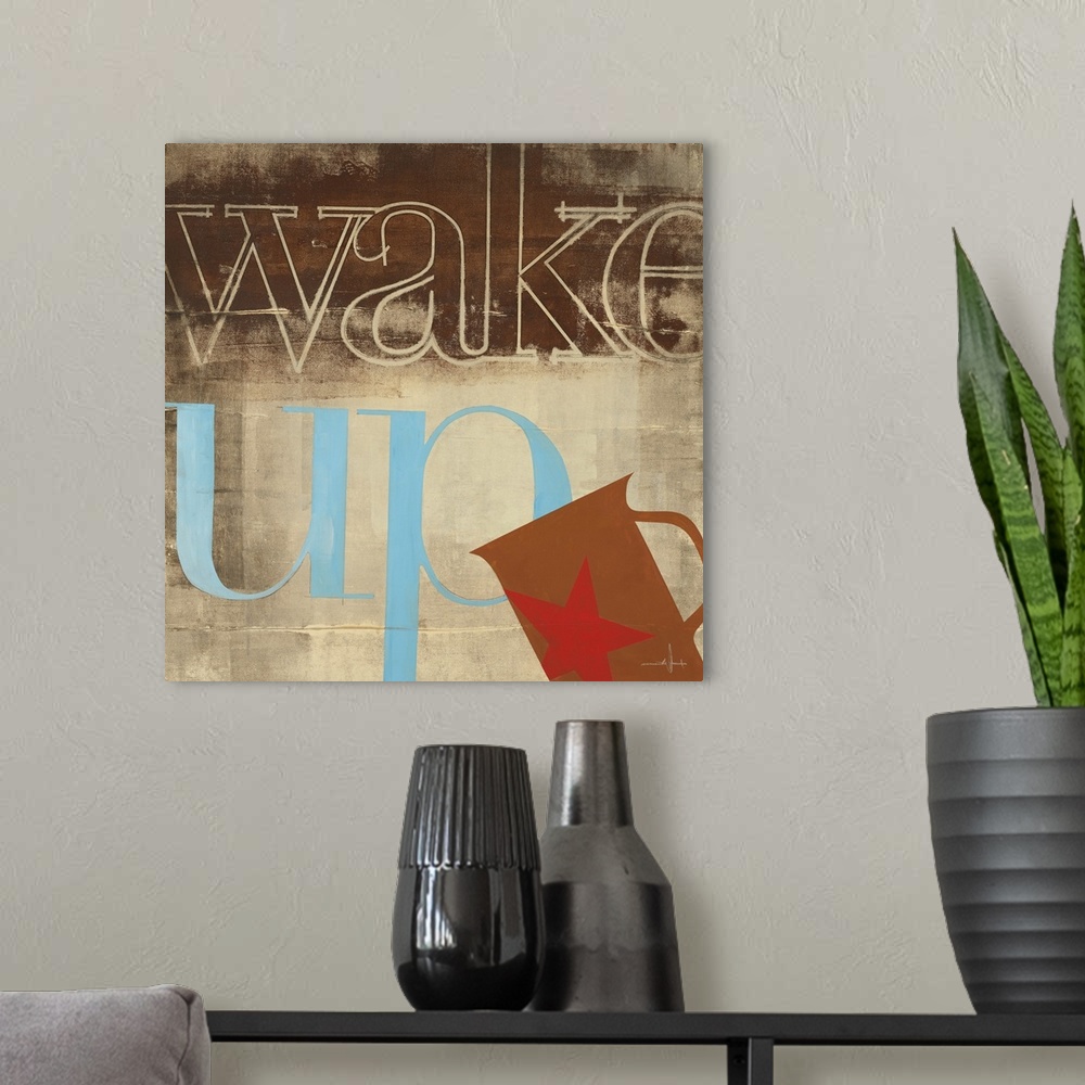 A modern room featuring Decorative artwork of a cup of coffee with the text "Wake Up" in rustic browns and blue.