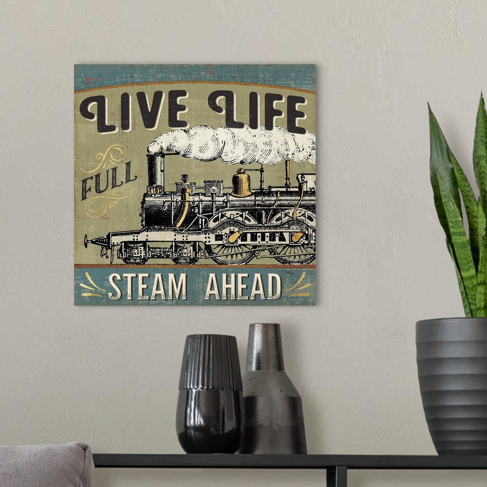 A modern room featuring Vintage style poster of a steam train with an inspirational saying.