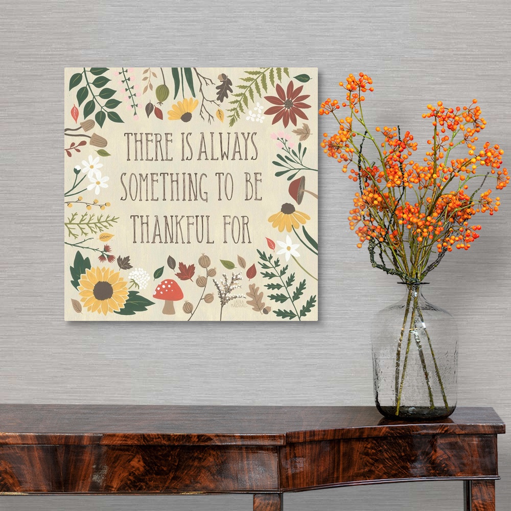 A traditional room featuring "There is always something to be thankful for" written on a tan background and surrounded by Autu...