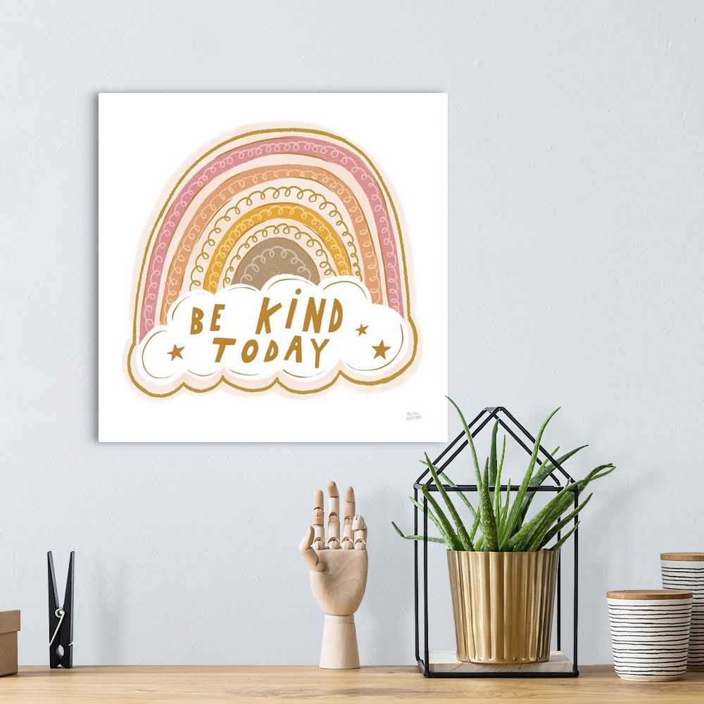 A bohemian room featuring Be Kind Today