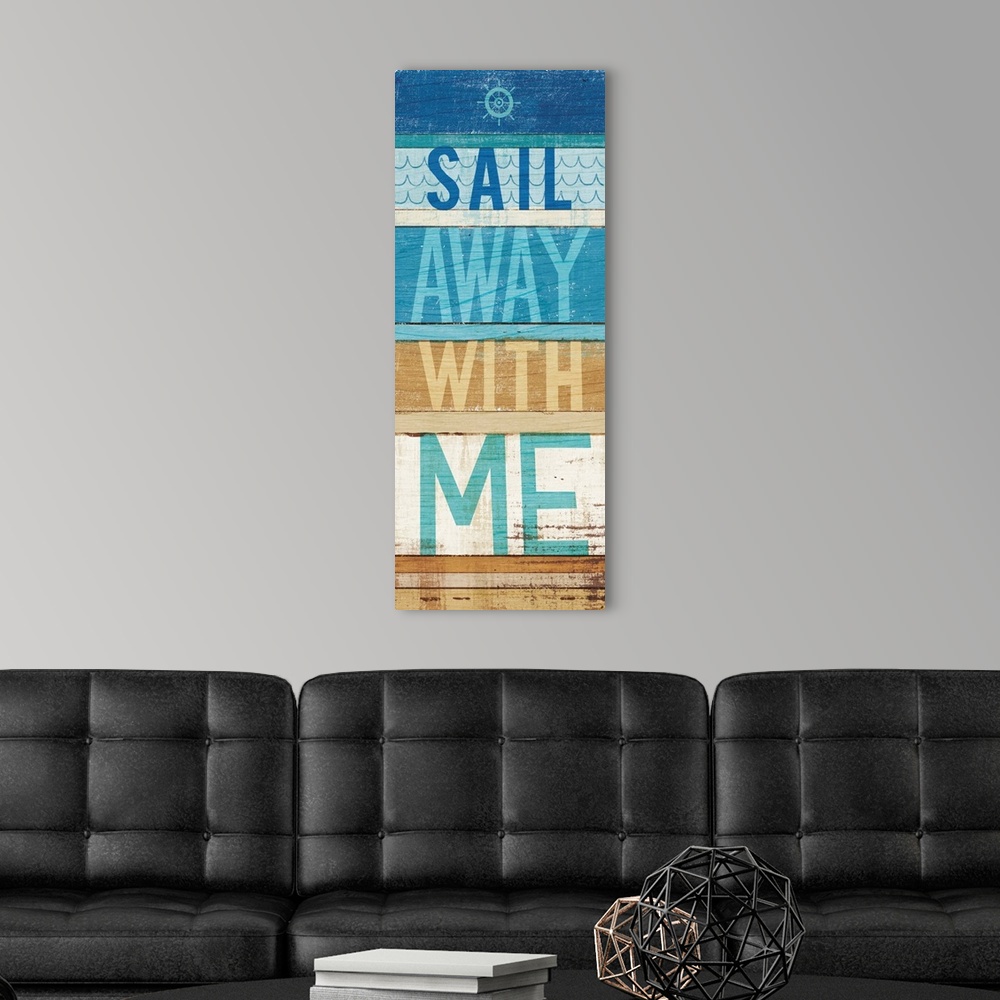 A modern room featuring "Sail Away With Me" on a blue and tan wood paneled background.