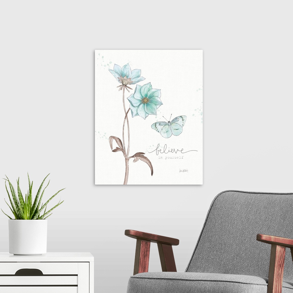 A modern room featuring "Believe in Yourself" written alongside an illustration of a blue butterfly and two blue flowers ...
