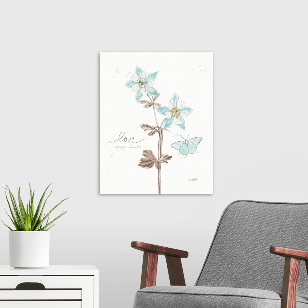 A modern room featuring "Love Never Fails" written alongside an illustration of a blue butterfly and two blue flowers on ...