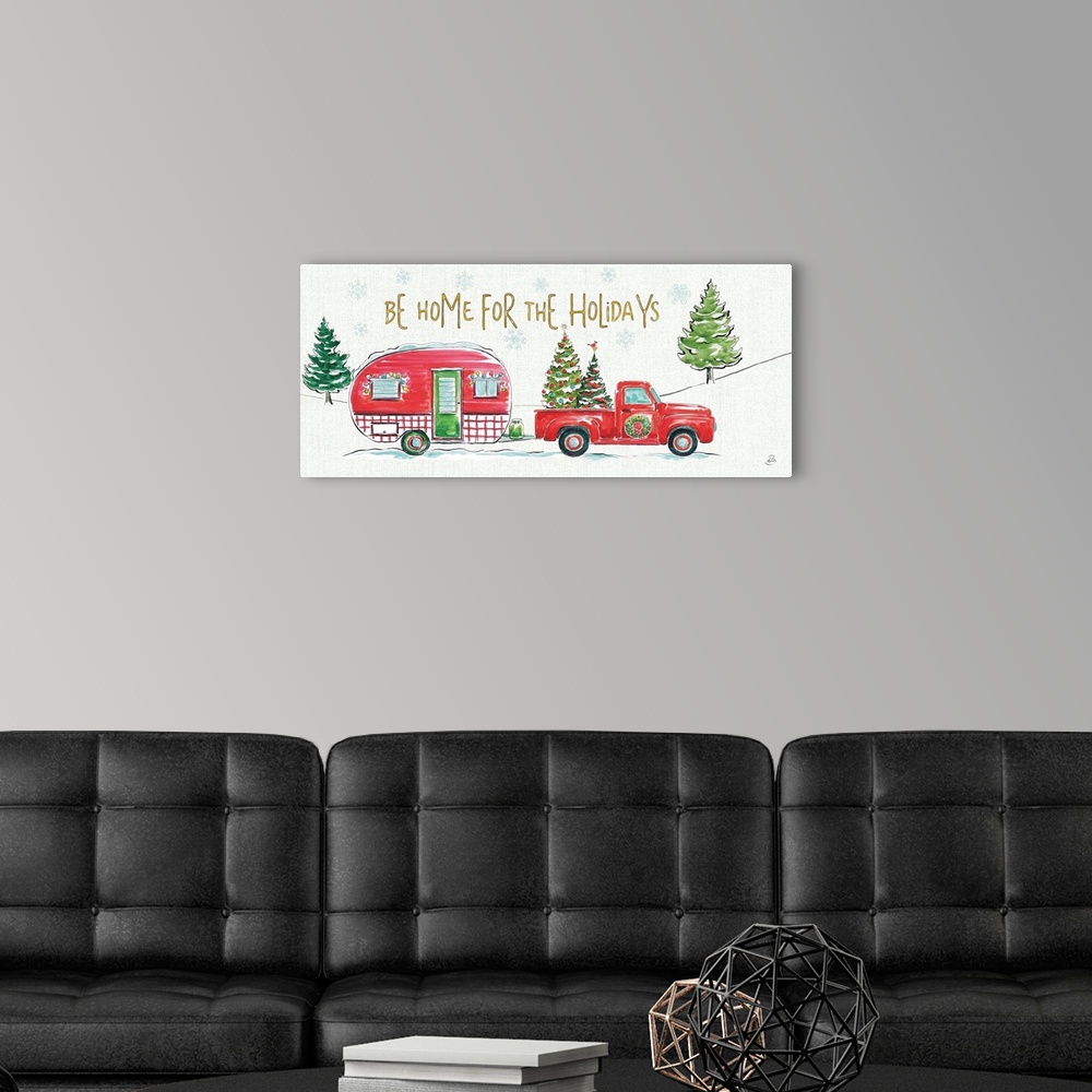 A modern room featuring "Be Home For The Holidays" written above an illustration of a red truck pulling a camper and Chri...