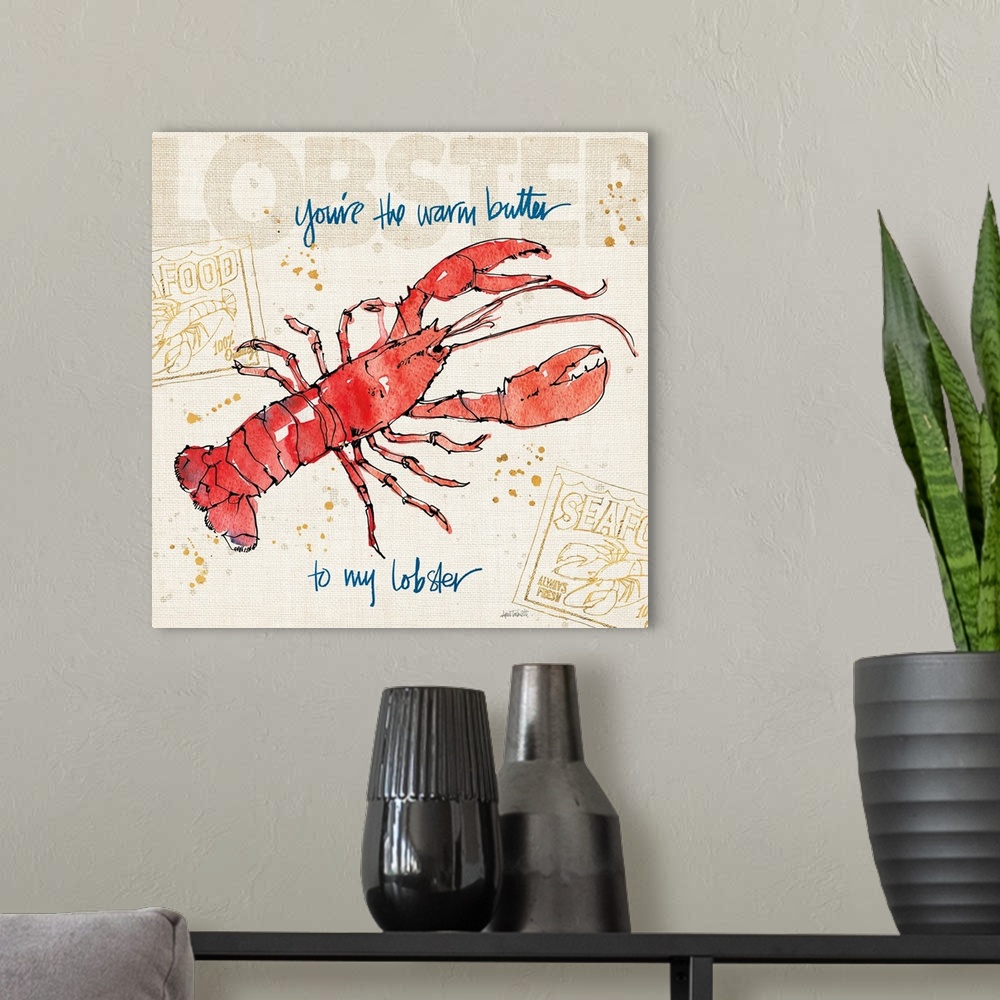 A modern room featuring "You're the Warm Butter to My Lobster" written in blue with a watercolor painting of a lobster on...