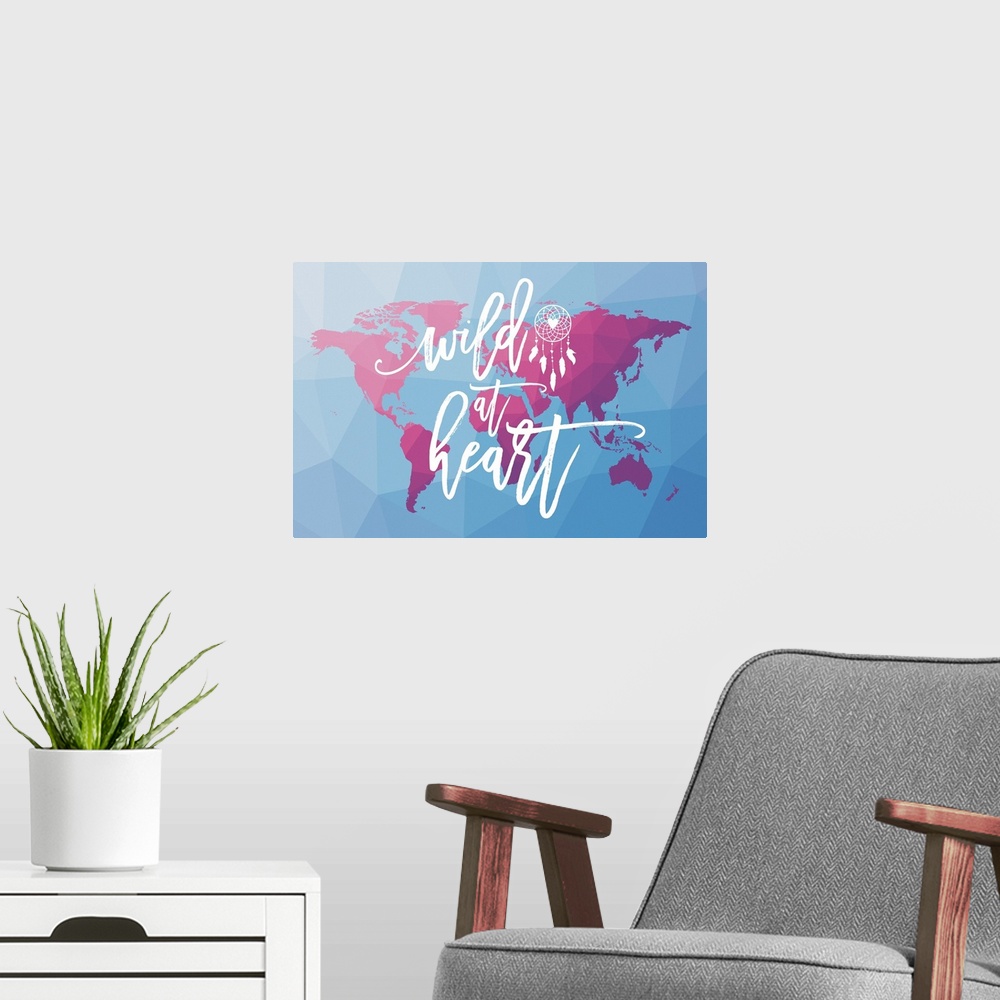 A modern room featuring Geometric map of the World in purple and pink tones on a blue background with "Wild at Heart" han...