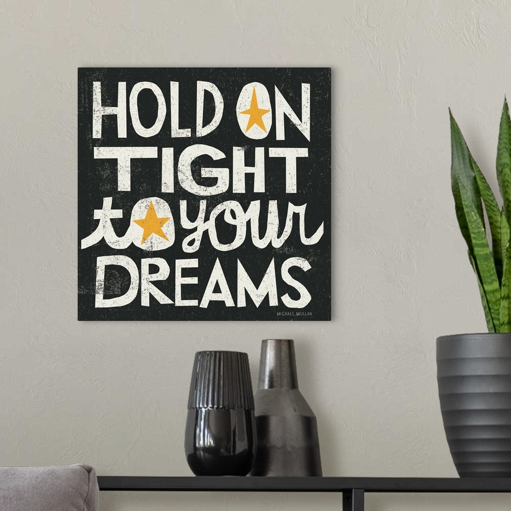 A modern room featuring Hold on Tight