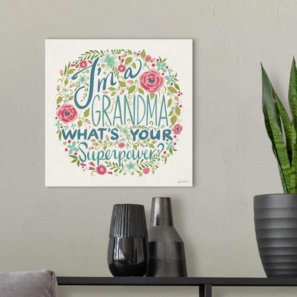 A modern room featuring Im a Grandma I